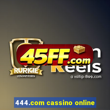 444.com cassino online